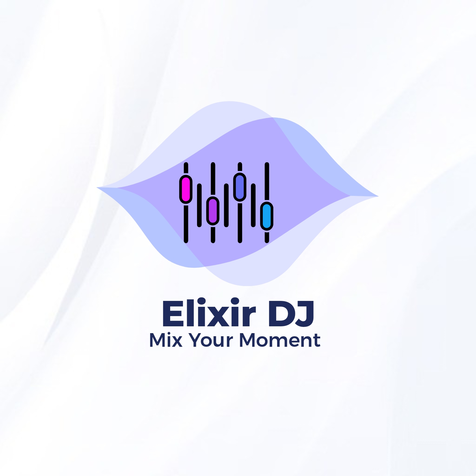 Elixir DJ - Mix Your Moment