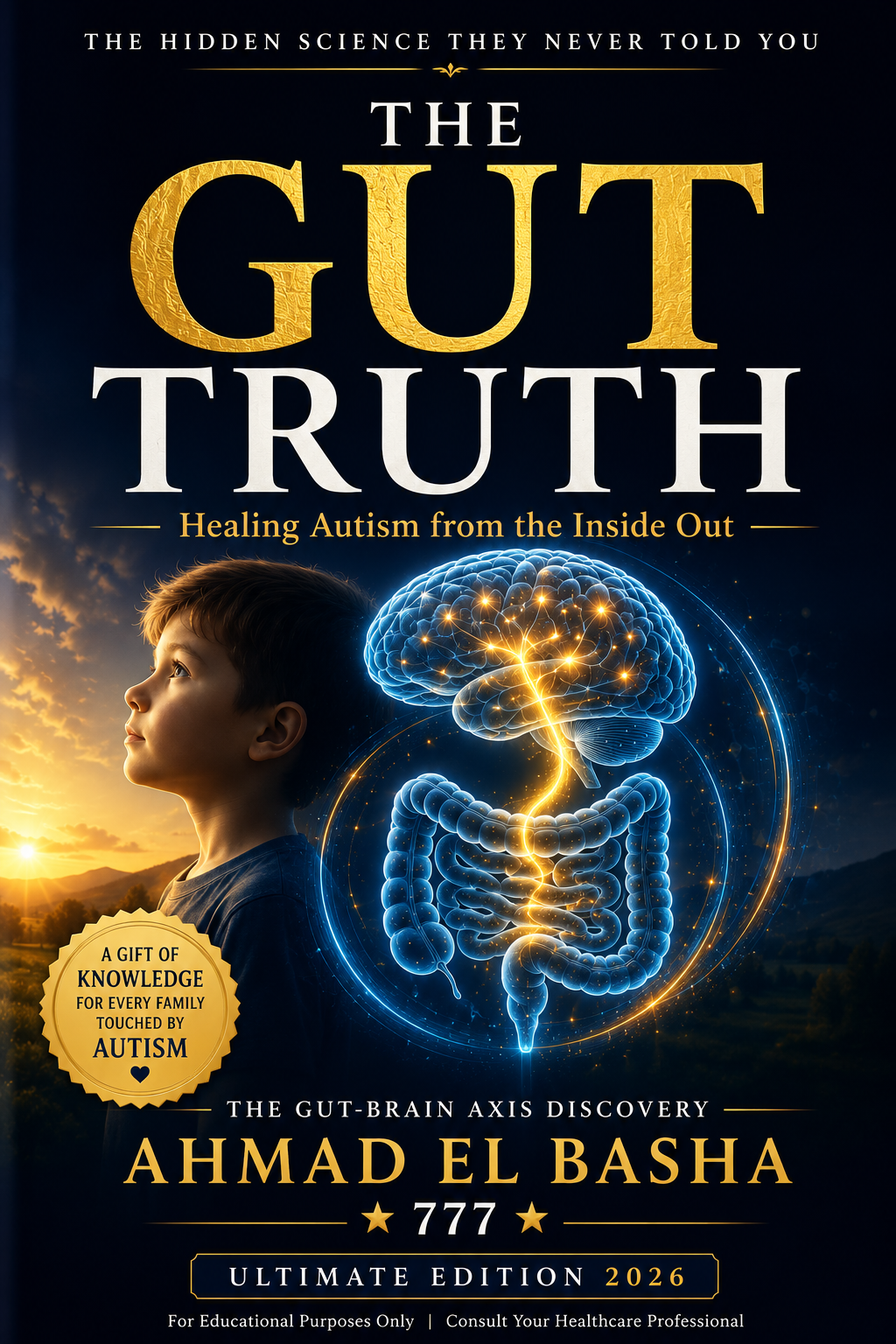 THE GUT TRUTH: Healing Autism from the Inside Out